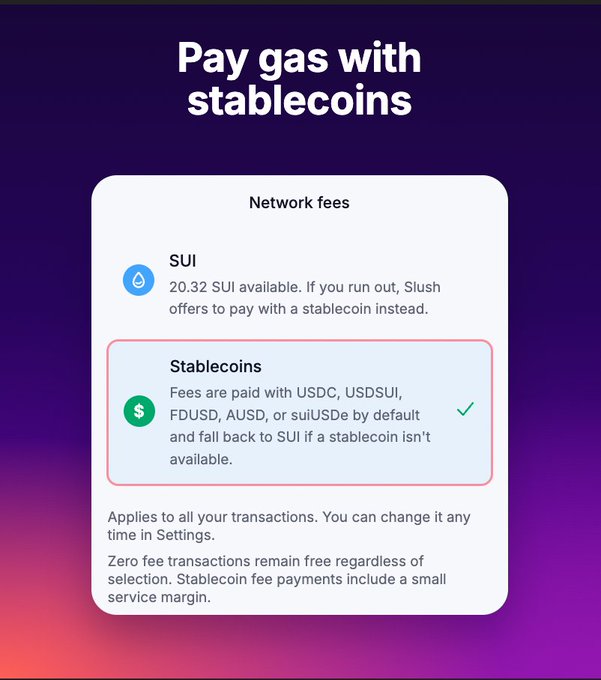 A screenshot titled 'Pay gas with stablecoins' shows network fees settings, indicating 20.32 SUI available and that fees are paid with stablecoins like USDC, USDA, or suiUSDe.