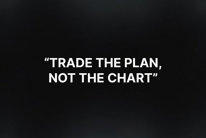 Black background with white text reading 'TRADE THE PLAN, NOT THE CHART'.