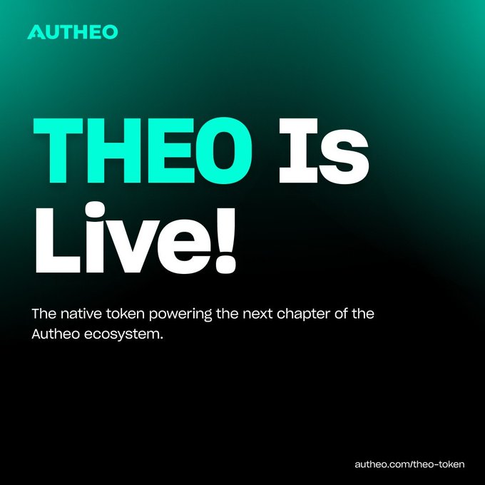 A promotional graphic with a teal-to-black gradient background reads 'THEO IS Live!' in large text, with 'AUTHEO' at the top and the tagline 'The native token powering the next chapter of the Autheo ecosystem.' plus the URL 'autheo.com/theo-token' at the bottom.