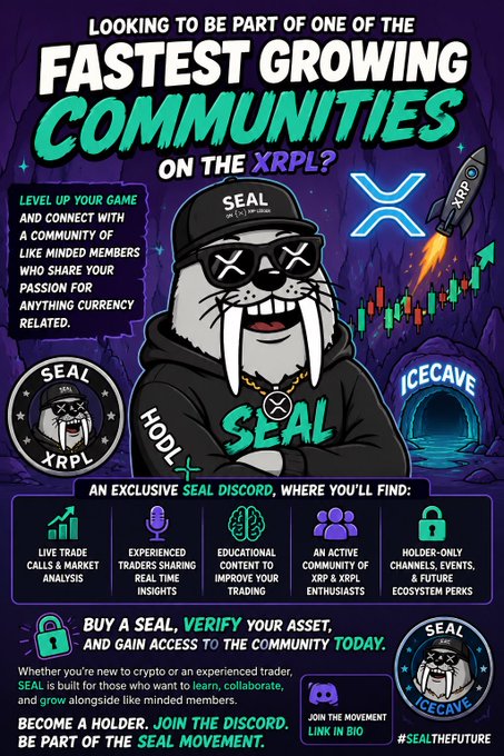 A promotional graphic for the SEAL community on the XRPL, featuring a cartoon walrus mascot with sunglasses and text promoting it as a 'Fastest Growing Community' with benefits like live trade calls and educational content.