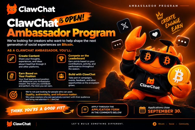 A promotional graphic for the 'ClawChat Ambassador Program' features an orange mascot wearing Bitcoin sunglasses, listing application details and a September 30 deadline.