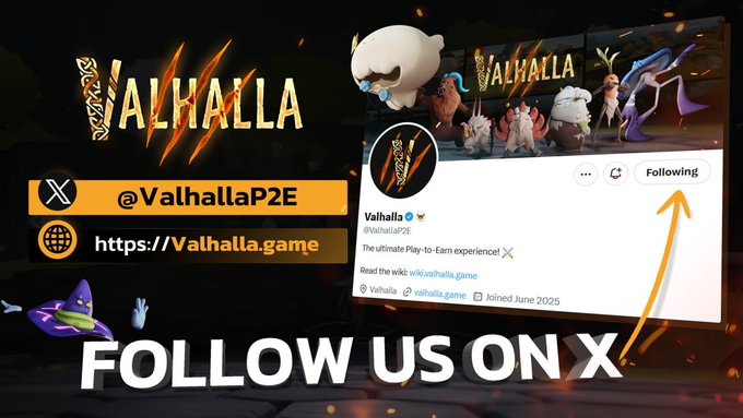 A promotional graphic encouraging viewers to follow @ValhallaP2E on X, featuring the Valhalla logo, the website "https://Valhalla.game," and a profile card showing various Valhalla creatures alongside "Joined June 2025" and "Following" buttons, reinforcing the post's call to engage with Floki's P2E game on opBNB mainnet.