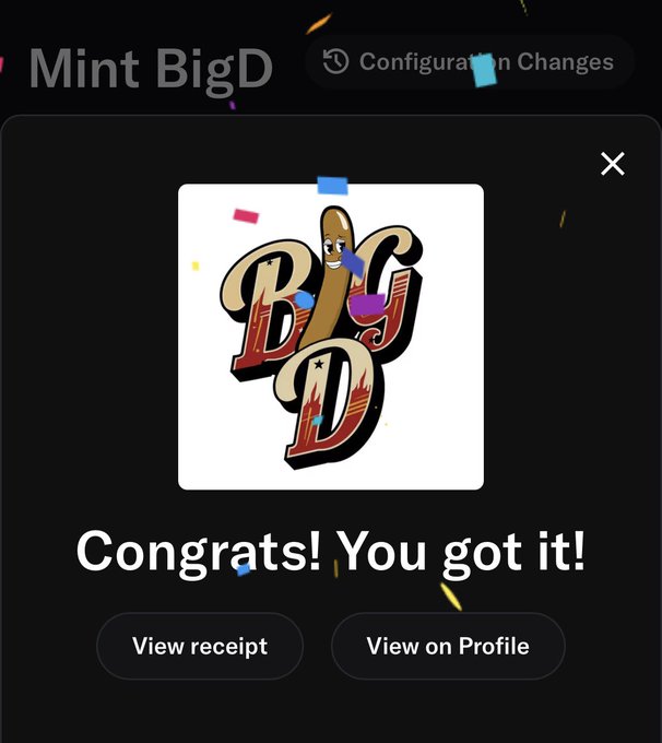 A mobile screen celebrating a successful 'Mint BigD' NFT acquisition with the message 'Congrats! You got it!' and buttons to 'View receipt' or 'View on Profile,' accompanied by colorful confetti.