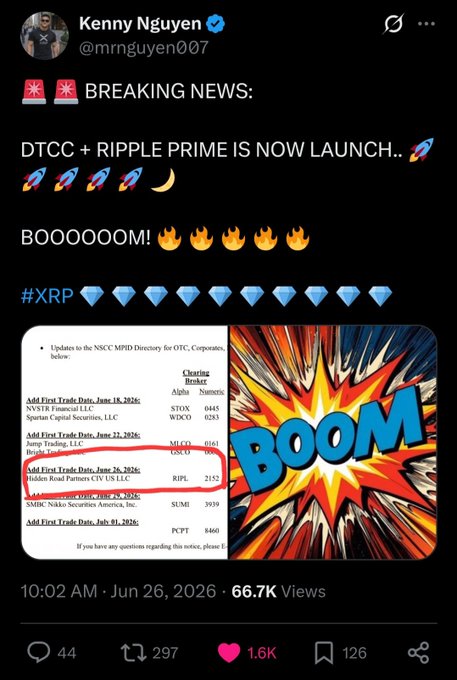 This is a screenshot of a tweet from Kenny Nguyen announcing that "DTCC + Ripple Prime is now launch," with a chart showing "Add First Trade Date, June 26, 2026" for "Hidden Road Partners CIV US LLC" with the ticker "RIPL." The tweet is accompanied by explosive graphics and the hashtag #XRP, correlating with the post's mention of a July 2026 soft launch and October 2026 full launch for XRP.