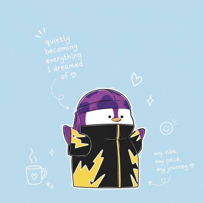 A cute cartoon penguin wearing a purple beanie and a black and yellow lightning-patterned jacket stands against a light blue background, surrounded by decorative doodles of hearts, sparkles, a smiley face, and a coffee mug. Handwritten-style text reads "quietly becoming everything I dreamed of ♡" and "my vibe, my pace, my journey ♡," perfectly matching the post's uplifting message of good vibes and positivity with Pudgy Penguins.