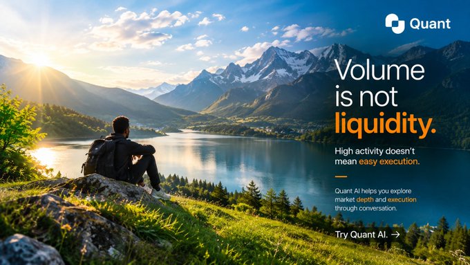 A promotional graphic for Quant AI with a scenic mountain lake landscape and a person sitting on a rock, featuring the tagline 'Volume is not liquidity. High activity doesn't mean easy execution.'