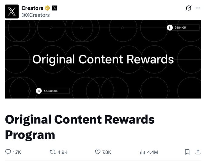 A screenshot of an X post from the @XCreators account announces the "Original Content Rewards Program," displaying 1.7K comments, 4.9K reposts, 7.8K likes, and 4.4M views, which relates to the post's claim that X creator revenue has been halted, ending opportunities for smaller accounts to earn money through engagement.