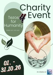 A poster for a 'Charity Event' titled 'Tezos for Humanity,' scheduled for 01-31.10.26, featuring hands forming a heart shape around water with green leaf accents.