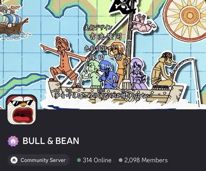 A Discord community server header for "BULL & BEAN" showing 314 online users and 2,098 members, with a colorful hand-drawn illustration of cartoon characters on a pirate ship with Japanese text, including "夢を叶えるための旅立ちに悔いはない" (No regrets about embarking on a journey to fulfill dreams), set against a map background that complements the post's mention of the Bull & Bean account and its founders' long-standing involvement in NFT and token launch hosting.