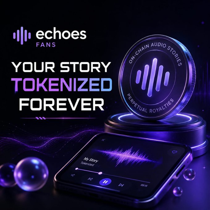 Marketing image for 'Echoes Fans' with the tagline 'YOUR STORY TOKENIZED FOREVER,' showing a smartphone displaying an audio waveform player next to a glowing coin labeled 'ON-CHAIN AUDIO STORIES' and 'PERPETUAL ROYALTIES'.