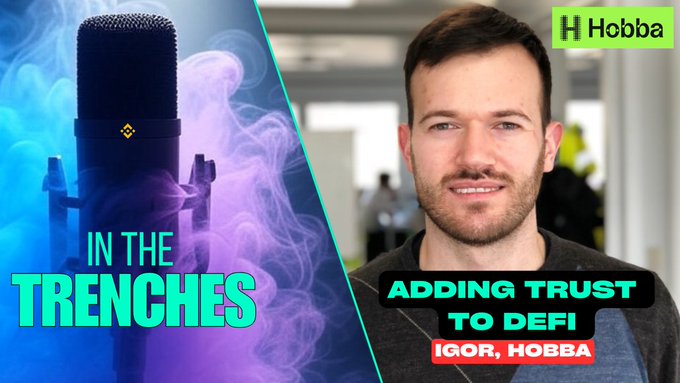A podcast thumbnail titled 'IN THE TRENCHES' featuring a microphone and a man named Igor, with text 'ADDING TRUST TO DEFI' and the 'Hobba' logo.