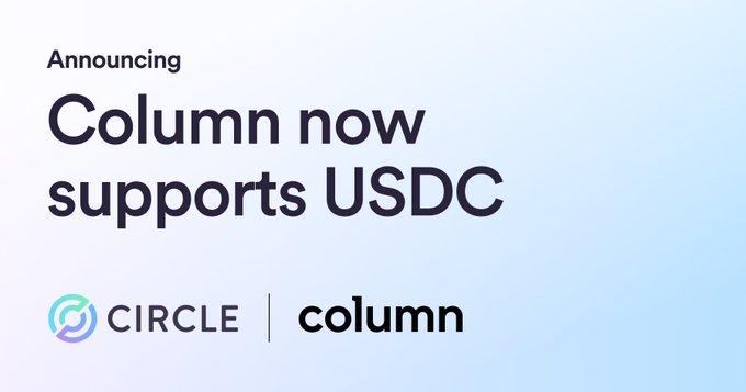 Announcement graphic reading "Column now supports USDC" featuring the Circle and Column logos side-by-side, visually promoting the integration of USDC stablecoin payments into Column's banking infrastructure for fintechs.