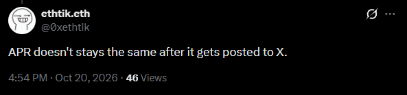 Screenshot of an X post by “ethtik.eth (@0xethtik)” dated Oct. 20, 2026, stating “APR doesn’t stays the same after it gets posted to X.” It shows 4:54 PM and 46 views, framing the accompanying comment that every perp venue calculates funding and that 0x87c maintained or increased its roughly 38% average APR over 3.5 months.