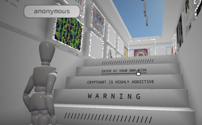 A 3D virtual environment showing a mannequin figure looking at stairs with warnings reading 'ENTER AT YOUR OWN RISK', 'CRYPTOART IS HIGHLY ADDICTIVE', and 'WARNING', with a user tag labeled 'anonymous'.