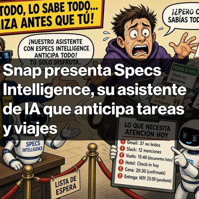 Comic-style advertisement featuring Spanish text announcing 'Snap presenta Specs Intelligence, su asistente de IA que anticipa tareas y viajes,' showing a stressed man in a queue and a robot listing tasks like Gmail, Slack, and hotel check-in.