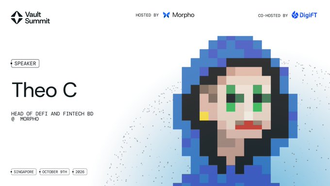 A speaker announcement card for Vault Summit featuring 'Theo C, HEAD OF DEFI AND FINTECH BD @ MORPHO,' with a pixel-art avatar, taking place in Singapore on October 9th, 2026, hosted by Morpho and co-hosted by DigiFT.