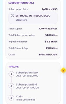 A subscription details screen showing '1 pPOLY = $15.5' with a total supply of 309,677.42 pPOLY, total subscription value of $4.8 Million, and BNB Smart Chain, including a timeline from 2026-09-21 to 2026-09-24.