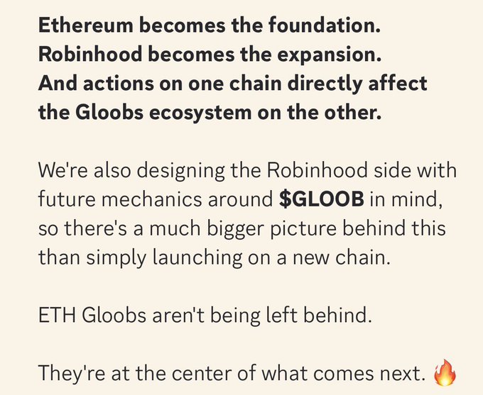 A promotional text graphic reading: 'Ethereum becomes the foundation. Robinhood becomes the expansion. And actions on one chain directly affect the Gloobs ecosystem on the other. We're also designing the Robinhood side with future mechanics around $GLOOB in mind, so there's a much bigger picture behind this than simply launching on a new chain. ETH Gloobs aren't being left behind. They're at the center of what comes next. 🔥'