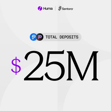 A promotional graphic for Huma Finance and Sentora showing '$25M TOTAL DEPOSITS' with purple and black logo icons.