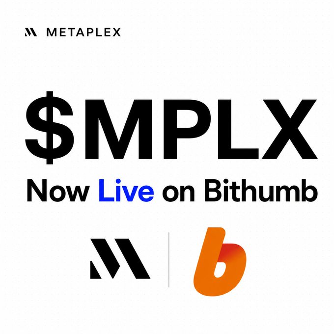 A promotional graphic from METAPLEX announcing that their token '$MPLX' is 'Now Live on Bithumb', featuring both the Metaplex and Bithumb logos.