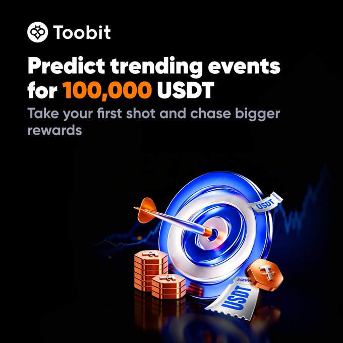 A Toobit advertisement promotes predicting trending events for 100,000 USDT, featuring a 3D illustration of a bullseye target with an arrow and USDT coins.
