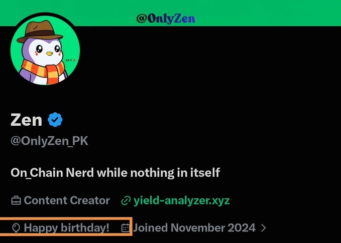Twitter/X profile page for 'Zen' (@OnlyZen_PK), a verified Content Creator with bio 'On Chain Nerd while nothing in itself' and linked website yield-analyzer.xyz, featuring a penguin avatar in a hat with 'Happy birthday!' highlighted.