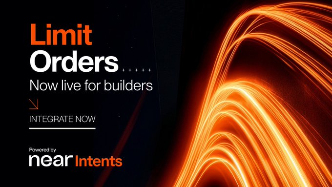 Promotional graphic announcing 'Limit Orders - Now live for builders' with an 'INTEGRATE NOW' call-to-action, powered by NEAR Intents, set against a fiery orange and black background.