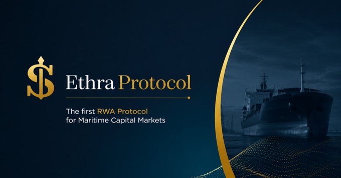 The image is a promotional banner for "Ethra Protocol," described as "The first RWA Protocol for Maritime Capital Markets," featuring a large cargo ship on the right side against a dark blue background with golden accents. This visually reinforces the post's message about EthraShip's focus on bringing blockchain-based transparency and accessibility to the traditionally exclusive maritime shipping industry.