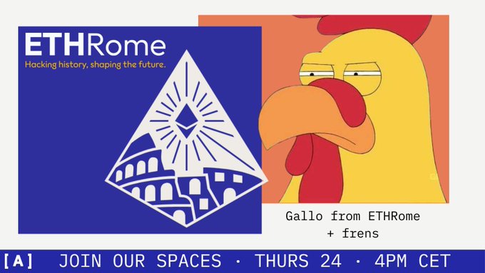 A promotional graphic for ETHRome featuring a logo with the Colosseum and Ethereum diamond symbol, alongside an illustration of a yellow chicken (Gallo), advertising a Twitter Space event on Thursday at 4PM CET.