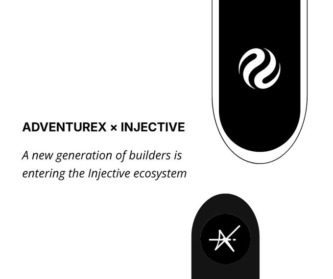 A minimalist black and white graphic announces 'ADVENTUREX × INJECTIVE' with the tagline 'A new generation of builders is entering the Injective ecosystem', featuring the Injective logo.