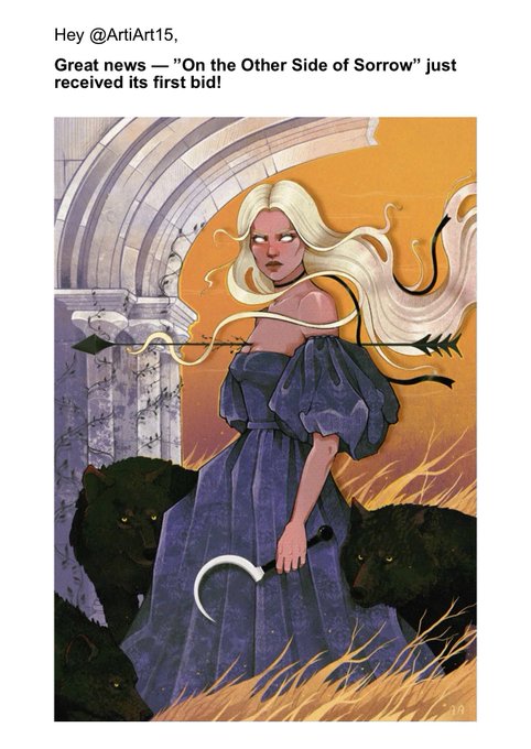 A tweet from '@ArtiArt15' announcing 'Great news — "On the Other Side of Sorrow" just received its first bid!' alongside an illustration of a pale, white-haired woman in a blue dress holding a sickle, flanked by dark bears.