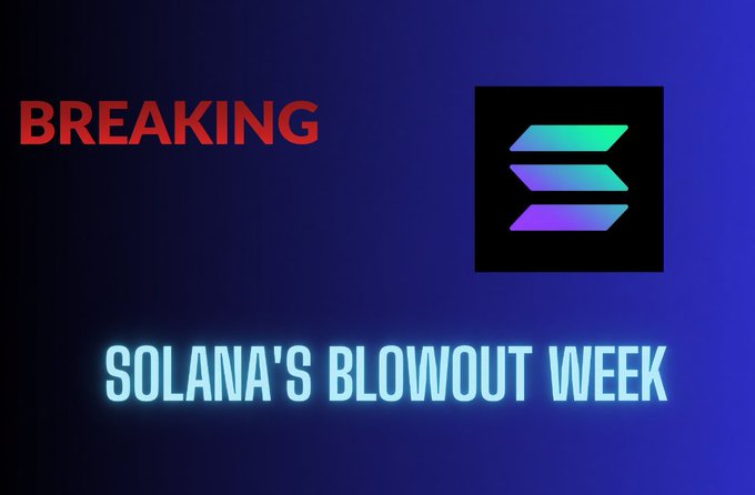 A news-style graphic displays 'BREAKING' in red text alongside the Solana logo (cyan and purple gradient), with 'SOLANA'S BLOWOUT WEEK' shown in glowing blue text at the bottom.
