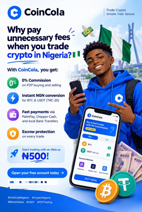 An advertisement for CoinCola, a cryptocurrency trading app targeting Nigeria, featuring 0% commission, instant NGN conversion, and fast payment options like PalmPay and Chipper Cash.