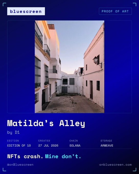 An NFT digital art piece titled 'Matilda's Alley' by D1 on the Bluescreen platform, showing a Mediterranean-style alleyway with details including Edition of 10, Created 27 Jul 2026, Chain Solana, Storage Arweave.