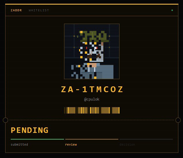 A digital interface titled 'ZADDR WHITELIST' showing a pixel art avatar with the identifier 'ZA-1TMCOZ', the handle '@cpulok', and a pending status with a progress bar at the 'review' stage.