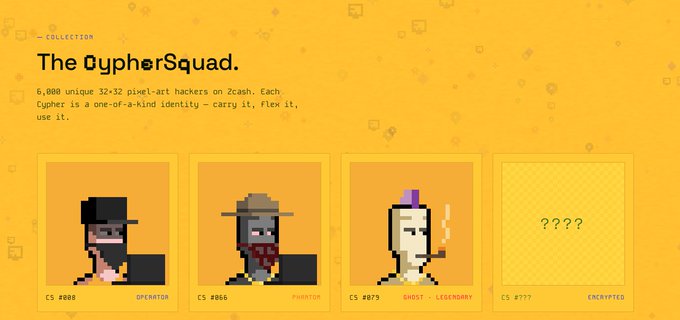 A promotional graphic for "The CypherSquad" NFT collection featuring 6,000 unique 32x32 pixel-art hacker characters on Zcash, showing examples labeled OPERATOR, PIONEER, GHOST-LEGENDARY, and ENCRYPTED.