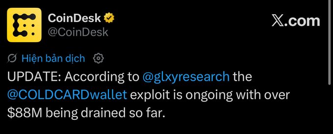 A screenshot of a CoinDesk (@CoinDesk) tweet from X.com stating: 'UPDATE: According to @glxyresearch the @COLDCARDwallet exploit is ongoing with over $88M being drained so far.'