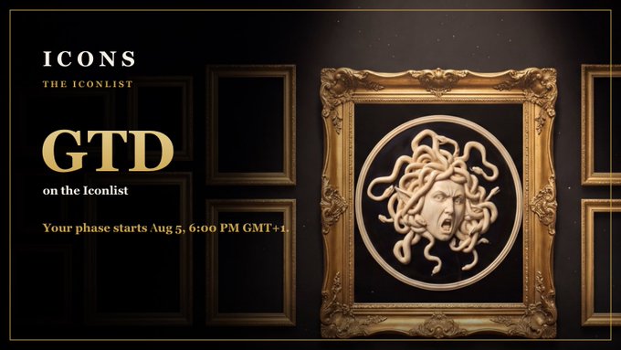 Promotional graphic for 'ICONS on The Iconlist' featuring 'GTD' with a phase starting August 5 at 6:00 PM GMT+1, displaying a golden framed image of the Medusa head from Caravaggio's painting.