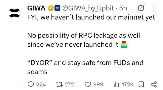 A tweet from GIWA (@GIWA_by_Upbit) stating 'FYI, we haven't launched our mainnet yet. No possibility of RPC leakage as well since we've never launched it' and advising followers to 'DYOR' and stay safe from FUDs and scams.
