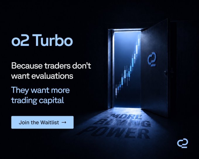An advertisement for 'o2 Turbo' promotes trading capital with the tagline 'Because traders don't want evaluations. They want more trading capital' and a 'Join the Waitlist' button.