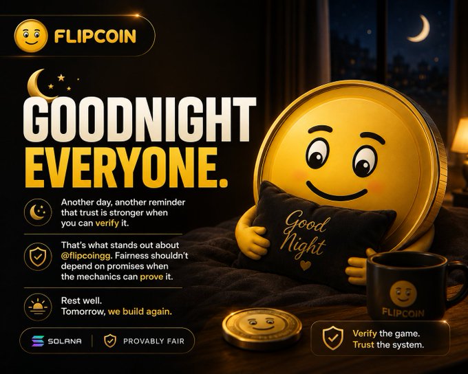 A smiling gold Flipcoin character holds a "Good Night" pillow beside a branded mug in a cozy nighttime bedroom setting, with bold "GOODNIGHT EVERYONE" text and messaging highlighting trust through verifiability, Solana integration, and "Provably Fair" mechanics—reinforcing the post's emphasis on transparent, verifiable gameplay.
