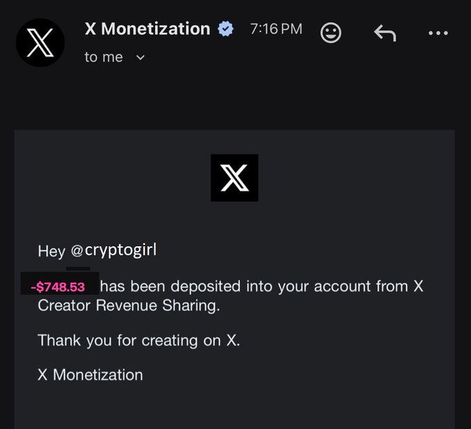 The image shows an email from X Monetization to a user named Cryptogri. The email contains a message that reads "Hey Cryptogri, I've been deposited into your account from X. Creator Revenue Sharing." It also mentions that the payment has been processed and is ready for use. The post includes a link to the creator's website, which is X Monetization.