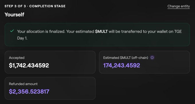 A dark-themed completion stage screen (Step 3 of 3) showing finalized allocation with $1,742.434592 accepted, an estimated 174,243.4592 $MULT off-chain, and $2,356.523817 refunded amount.