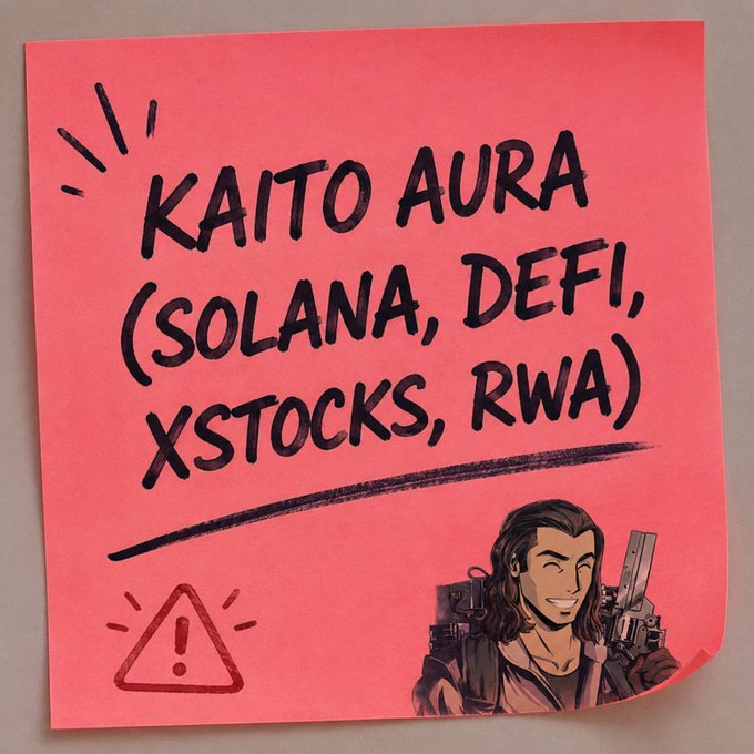 A pink sticky note with handwritten text reading 'KAITO AURA (SOLANA, DEFI, XSTOCKS, RWA)' featuring a warning triangle symbol and an illustration of a character holding a gun.