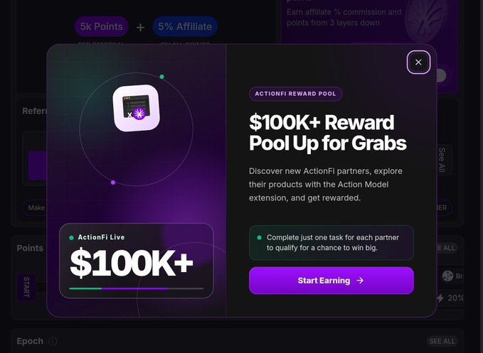 A promotional pop-up modal for ActionFi Live's "$100K+ Reward Pool" campaign, featuring a "Start Earning" button and inviting users to complete partner tasks to qualify for the reward pool.