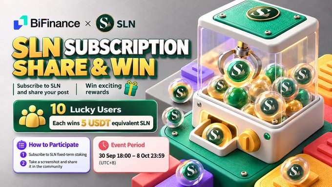 A promotional graphic for BiFinance x SLN announces an 'SLN SUBSCRIPTION SHARE & WIN' event with 10 lucky users winning 5 USDT equivalent SLN, running from 30 Sep to 8 Oct.