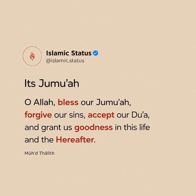 A social media post from 'Islamic Status' (@islamic.status) with a Jum'ah prayer: 'O Allah, bless our Jum'uah, forgive our sins, accept our Du'a, and grant us goodness in this life and the Hereafter' attributed to Müh'd Thâlith.