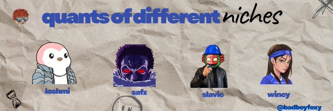 A banner titled 'quants of different niches' displaying four cartoon avatars with the names 'loshmi', 'safz', 'slavle', and 'wincy', credited to '@badboyfoxy'.