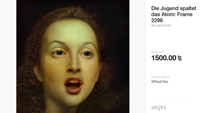 The image is a close-up of a woman's face with wide eyes and an open mouth, painted in a classical style. Text on the right shows it's from "Die Jugend spaltet das Atom: Frame 2296" by @quasimondo, sold on objkt.com for 1500.00 ꜩ to @RadrTek.