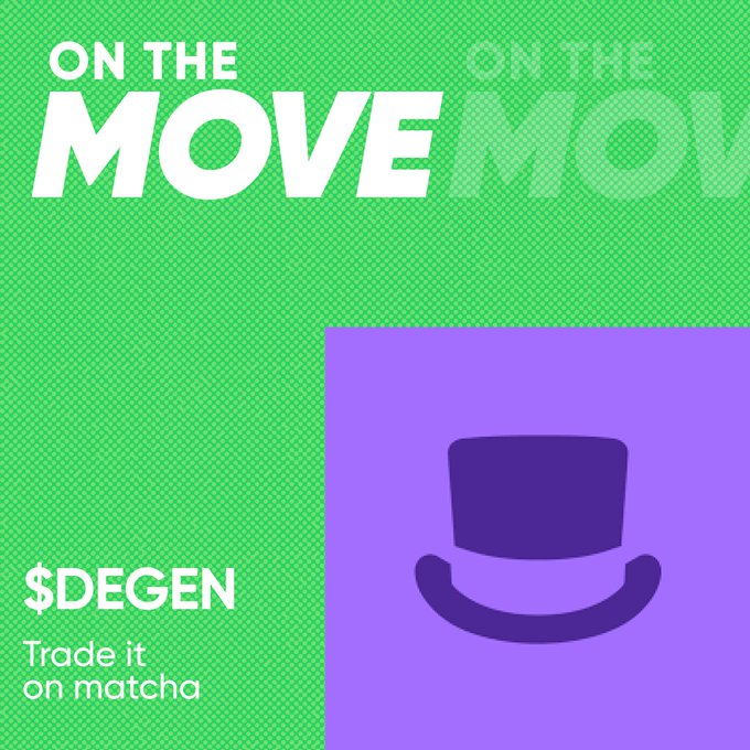 The image shows a graphic design of a hat with the words "On The Move", "Trade It On Matcha" written underneath it. The color scheme is green and purple, with a white background. At the bottom right corner, there is text that says "HAT STAYS ON A BIG DAY FOR $DEGEN,A BIG YEAR FOR @base". This text reads from below an illustration of a hat on top of a square graphic.